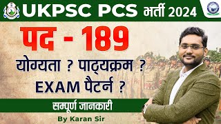 UKPSC PCS भर्ती 2024  Post Eligibility Syllabus Exam Pattern  Complete Analysis  By Karan Sir [upl. by Nnaecarg]