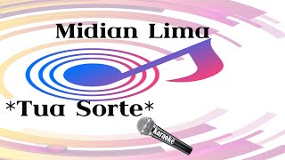 karaokeevangelico 🎤Midian Lima ♩♪♩♬ Tua Sorte ♬♩♪♩ [upl. by Refenej]