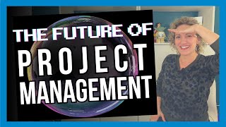 The Future of Project Management Trends to Watch [upl. by Carmita]