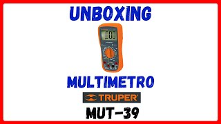 Unboxing 2  Multimetro Truper MUT39 [upl. by Benildas428]