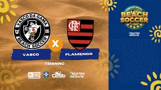 FLAMENGO RJ X VASCO DA GAMA RJ  FEMININO  SUDESTE CUP ESPORTES DA SORTE 2023 [upl. by Ariamat]