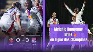 Melchie Dumornay Brille  Doublé et Victoire 30 de lOL Contre lAS Roma en Ligue des Champions [upl. by Hayotal]