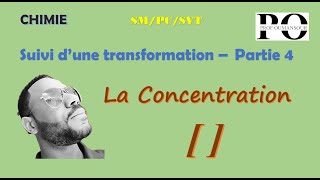 4 suivi dune transformation  la concentration [upl. by Haneeja874]