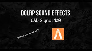 DOLRP Sound Effects  SIGNAL 100 [upl. by Alanson]