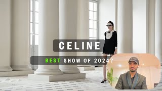 Reacting to CELINE 24 WOMEN SUMMER 25 Show  The Best Fashion Show of 2024 [upl. by Myer]