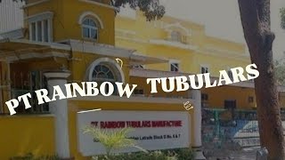 PT RAINBOW TUBULARS LOWONGAN KERJA BATAM HARI INI [upl. by Jillie]