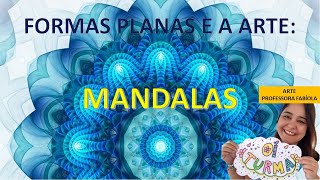 FORMAS PLANAS MANDALA com Beatriz Milhazes [upl. by Badr]