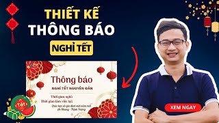 Cách tạo banner thông báo nghỉ Tết 2024 bằng Canva Nguyễn Minh Phụng [upl. by Rialc]