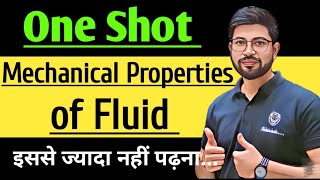 Class11 Chapter10 Oneshot Physics  Mechanical Properties of Fluid One Shot  Class11 JEE NEET CBSE [upl. by Weisler618]