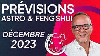 Prévisions Astrologiques amp Feng Shui  Décembre 2023  Mois du Rat de Bois 甲子 [upl. by Nujra]