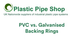 PVC vs Galvanised Backing Rings [upl. by Lynad]