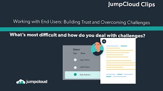 Working with End Users Whats Most Difficult and How to Face the Challenges [upl. by Gale766]