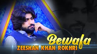 Bewafa  Us Bewafa Meku Jah jah Rulayah  Singer Zeeshan Khan Rokhri  Thats All Folks [upl. by Claman]