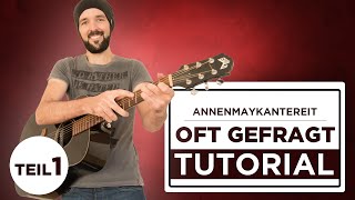 Oft gefragt  AnnenMayKantereit  Gitarre lernen  Teil 1 [upl. by Eniluj]