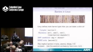 From Weak to Weedy Effective Use of Memory Barriers in the ARM Linux Kernel  W Deacon ARM [upl. by Rebma319]