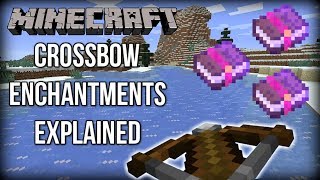 Minecraft  ALL Crossbow Enchantments EXPLAINED Minecraft 114Bedrock Edition [upl. by Shannan]