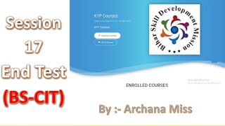 session 17 ka end test।। 9BSCIT ka end test👍। kyp 17 session का end test। kypblog [upl. by Azilem]