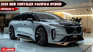 Unveiling the New 2025 Chrysler Pacifica Hybrid Revolutionizing Family Driving [upl. by Nytsuj]