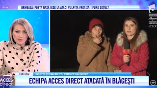 Echipa Acces Direct agresată în direct în Blăgești [upl. by Noira320]