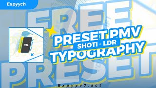 Preset Pmv Typography Sound Shoti  LDR  Free Project File Alight Motion [upl. by Idroj92]