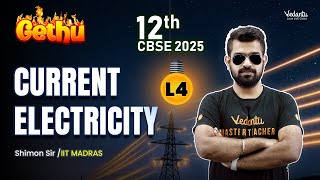 Current Electricity L4  Class 12 Physics  Gethu Batch  CBSE 2025  Shimon Sir 🔥 [upl. by Nolava]