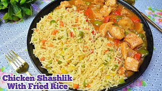 Chicken Shashlik RecipeChicken Shashlik Banane Ka TarikaChicken Shashlik And Fried RiceFood Mania [upl. by Stroup]