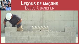 Les bons gestes en maçonnerie  Blocs à bancher [upl. by Napier918]