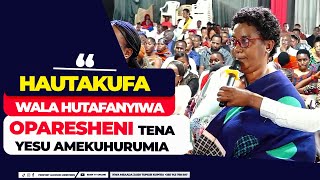 Hautkufa wala hutafanyiwa Oparesheni tena YESU amekuhurumia [upl. by Odlonyer978]