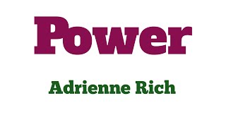 Power  by Adrienne Rich [upl. by Alex]