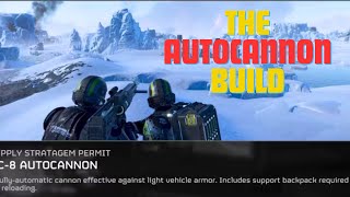 The BEST Autocannon Build for Helldivers 2 [upl. by Nabala]