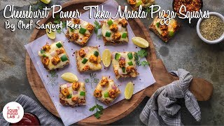 Quick Cheese Burst Paneer Tikka Masala Pizza Squares  Chef Sanjyot Keer [upl. by Lemmor]