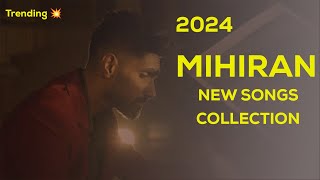 Mihiran New Song Collection ft Themiya songs sinhala trending [upl. by Hopfinger451]