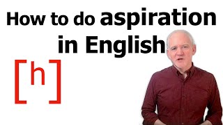 ENGLISH ASPIRATION how to make aspirated and unaspirated sounds [upl. by Bohlin]