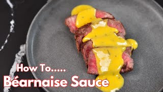 StepbyStep Guide to Making Bearnaise Sauce [upl. by Wilhelm450]