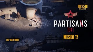 Partisans 1941  Mission 12 Playthrough 1440p [upl. by Alikee678]