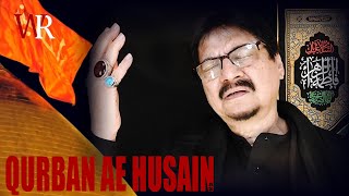 Qurban Ae Husain  Wasi Raza  2024 [upl. by Inoek]