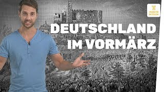 Deutschland im Vormärz I musstewissen Geschichte [upl. by Neeoma]