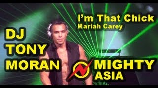 DJ Tony Moran Feat Mariah Carey  Im That Chick  Mighty Asia [upl. by Born517]