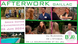 AfterWork Speed Dating Entrepreneurs à Gaillac  Par BA [upl. by Ainaled]