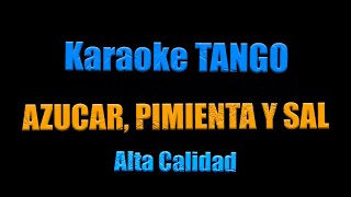 Karaoke Tango  Azucar Pimienta y Sal  Jorge Falcon  intro corta [upl. by Nrehtak]