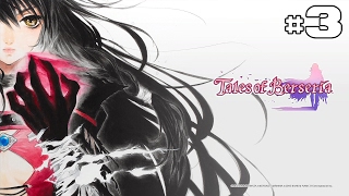 Tales Of Berseria  Lets Play 3 FR [upl. by Eilsek772]