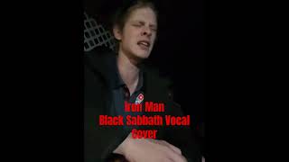 Iron Man  Black Sabbath Vocal Cover shorts music singing [upl. by Aneeroc]