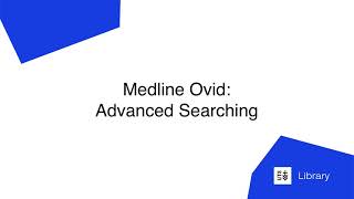 Medline Ovid Advanced Searching [upl. by Husain]