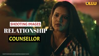 Relationship Counsellor Web Series Shooting Images  Priya Gamre  Web series  Ullu [upl. by Gerkman]