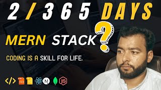 Day 2 What is MERN Stack Web Development 🔥 365 Days Coding Challenge [upl. by Nooj43]