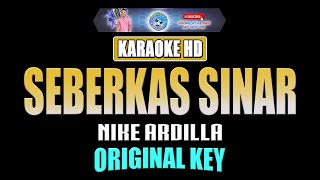 SEBERKAS SINAR  Nike Ardilla  KARAOKE NOSTALGIA  Origina Key [upl. by Platon754]