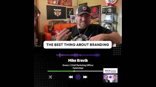 The Best Thing About Branding  Mike Brevik  Chief Barketing Officer Cyberdogz [upl. by Nolyaj]