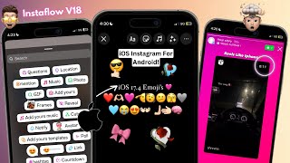 InstaFlow V18 🍎 New iOS Instagram on Android New Update  iPhone Story  iOS 174 Emojis Font [upl. by Asillem735]