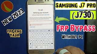 Samsung J7 pro Frp Bypass 90  Samsung Galaxy J730f frp bypass  How to Frp Bypass Samsung J7 pro [upl. by Glenn]