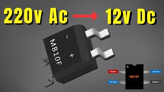 How To Make 220v Ac to 12v Dc Circuit Using MB10F IC [upl. by Haman]